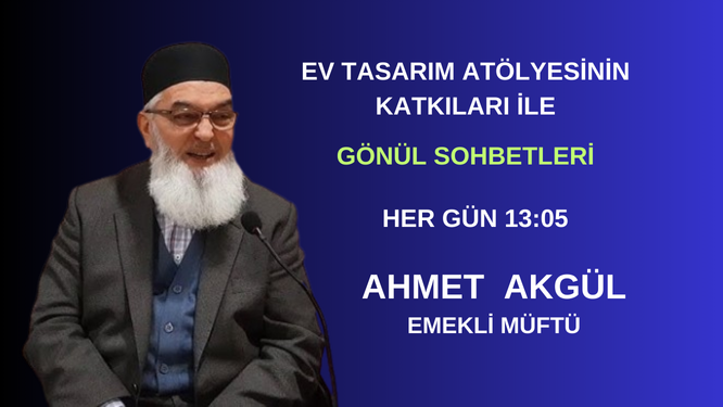 EMEKLİ MÜFTÜ AHMET AKGÜL