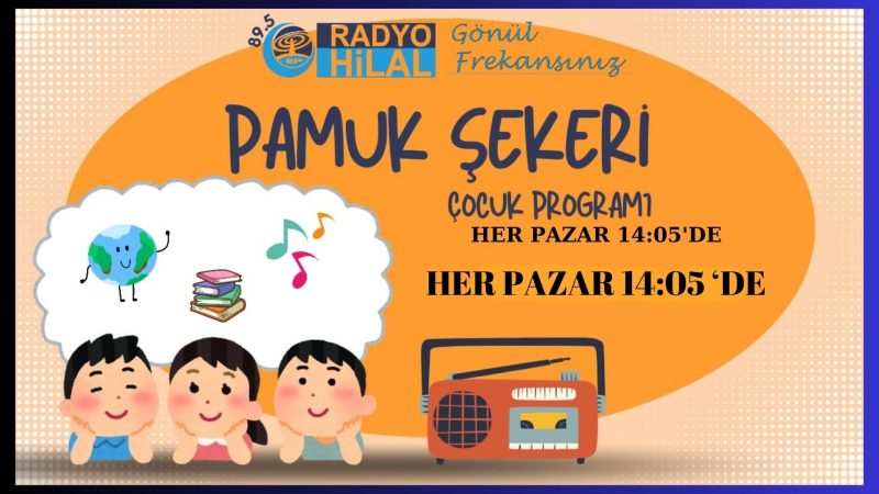 PAMUK ŞEKERİ ÇOCUK PROGRAMI